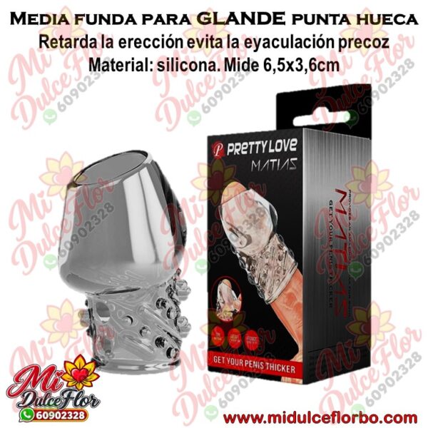 Media funda para glande punta hueca Pretty Love Matias en silicona transparente y ahumada
